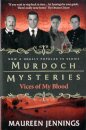 Murdoch Mysteries - Vices of My Blood