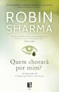 Quem Chorará Por Mim?