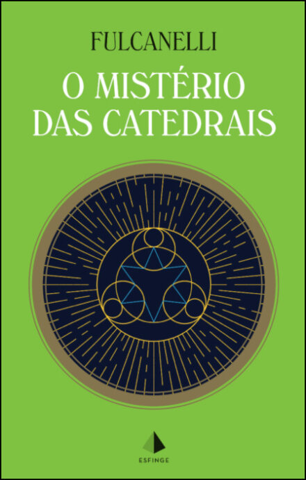 O Mistério Das Catedrais