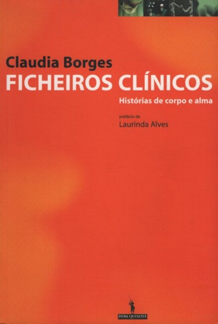 Ficheiros Clínicos - Histórias de Corpo e Alma