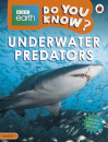 Do You Know? Level 2 - BBC Earth Underwater Predators