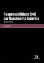 Responsabilidade Civil Por Nascimento Indevido