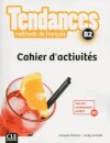 Tendances - Niveau B2 - Cahier d'activités