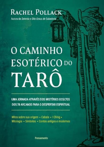 O Caminho Esotérico Do Tarô: Jornada Através Dos Mistérios