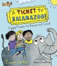 A Ticket to Kalamazoo! : Zippy Poems To Read Out Loud