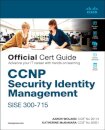 CCNP Security Identity Management SISE 300-715 Official Cert Guide