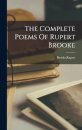 The Complete Poems Of Rupert Brooke