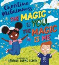 The Magic is You, the Magic is Me