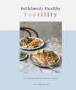 Deliciously Healthy Fertility