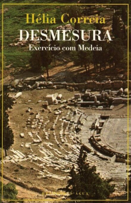 Desmesura - Exercício Com Medeia
