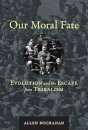 Our Moral Fate