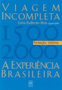 Viagem Incompleta 1: Formação, Histórias