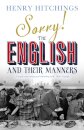 Sorry! The English and Their Manners
