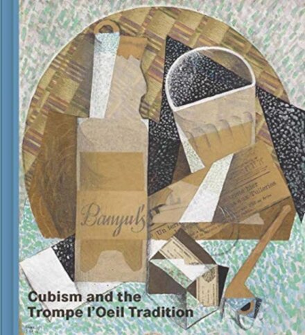 Cubism and the Trompe l'Oeil Tradition