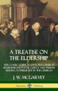 A Treatise on the Eldership: The Classic Guide to Effective Church  Administration for Clergy and Priests Seeking to Imbue Life in the Church (Hardcover)