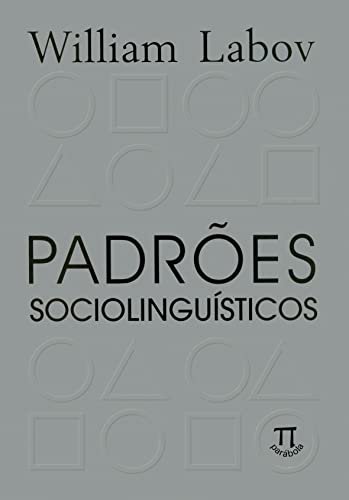 Padrões Sociolinguísticos