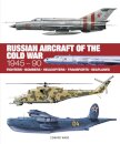 Russian Aircraft of the Cold War