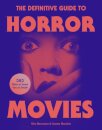 The Definitive Guide to Horror Movies