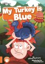 My Turkey Is Blue