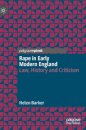 Rape in Early Modern England