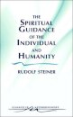The Spiritual Guidance of the Individual and Humanity