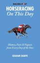 The Racing Post Horseracing On this Day