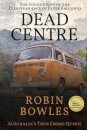 Dead Centre