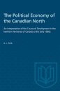 The Political Economy of the Canadian North