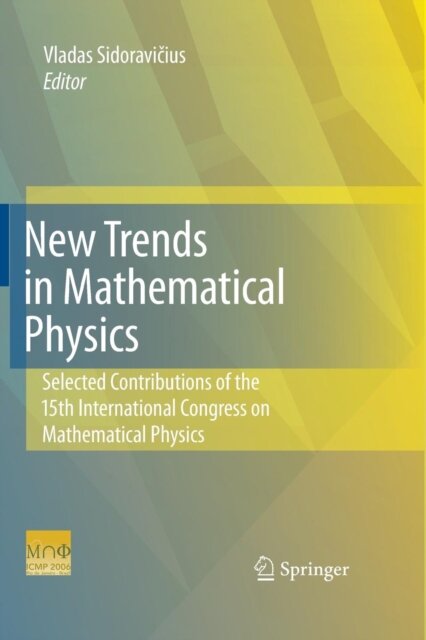 New Trends in Mathematical Physics