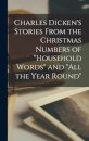 Charles Dicken's Stories From the Christmas Numbers of "Household Words" and "All the Year Round"