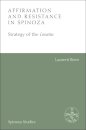 Affirmation and Resistance in Spinoza