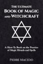 The Ultimate Book of Magic and Witchcraft
