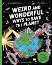 Weird and Wonderful Ways to Save the Planet