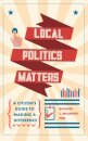 Local Politics Matters