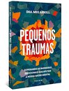 Pequenos Traumas