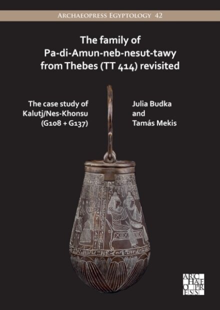 The Family of Pa-di-Amun-neb-nesut-tawy from Thebes (TT 414) Revisited
