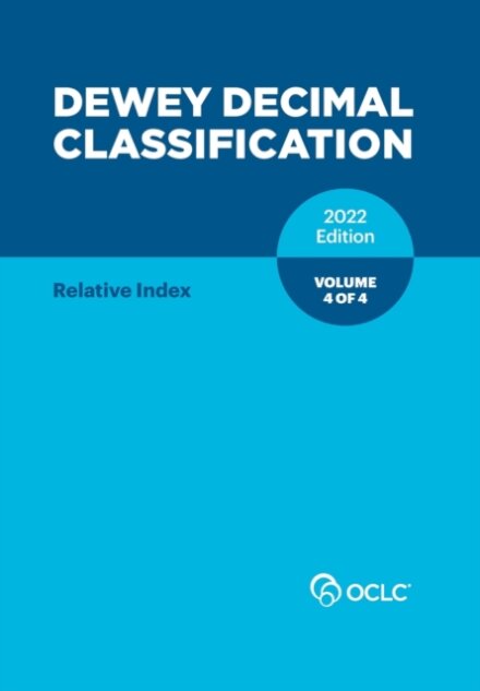 Dewey Decimal Classification, 2022 (Relative Index) (Volume 4 of 4)