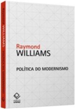 Política do modernismo: contra os novos conformistas