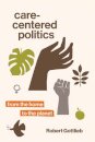 Care-Centered Politics
