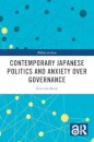 Contemporary Japanese Politics and Anxiety Over Governance
