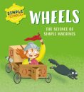 Simple Technology: Wheels