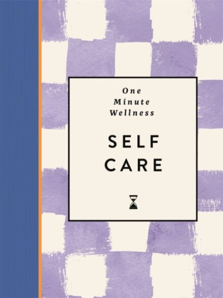 One-Minute Wellness: Self-care