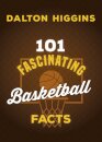 101 Fascinating Basketball Facts