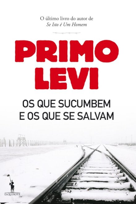 Os que Sucumbem e os que se Salvam