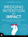 Bridging Intention to Impact