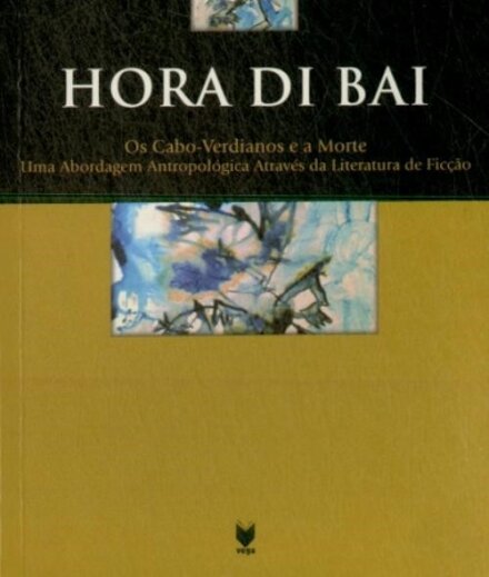 Hora Di Bai Os Cabo-Verdianos e a Morte
