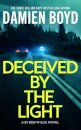 Deceived By The Light