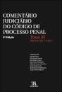 Comentário Judiciário Do Código De Processo Penal - Tomo Iii - 2ª Edição