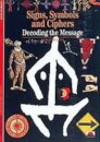 Signs, Symbols and Ciphers