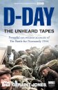 D-Day: The Unheard Tapes